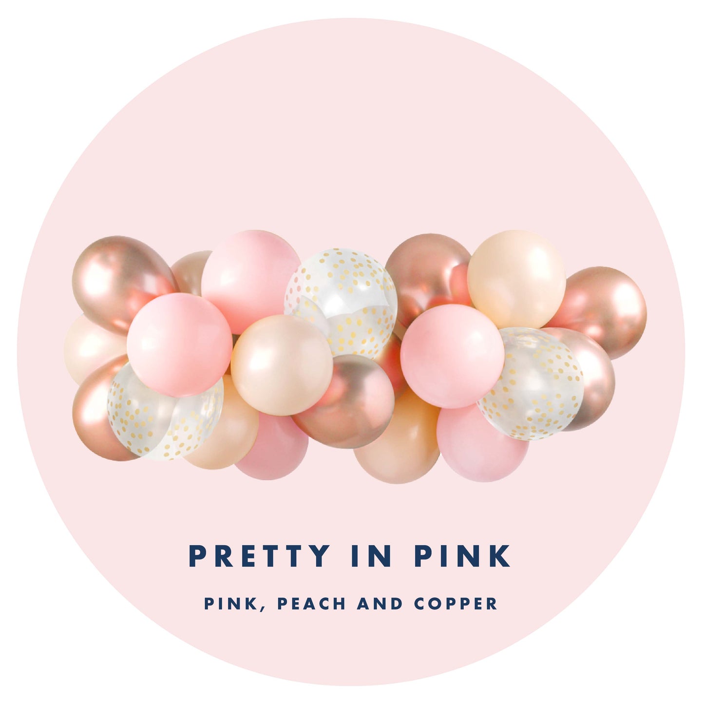 Balloon Garland Pretty In Pink - Pink, Peach and Copper