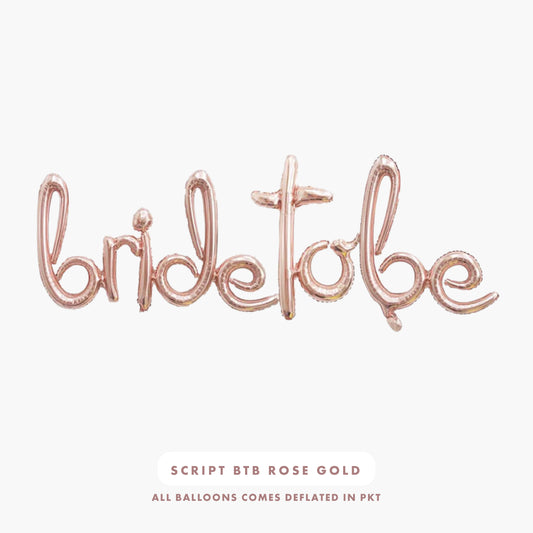Script "Bride to be" Foil Balloons (Rose Gold)
